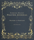 Piercing Heaven Prayer Journal - Book