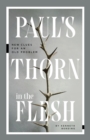 Paul's Thorn in the Flesh : New Clues for an Old Problem - eBook