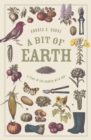 A Bit of Earth : A Year in the Garden with God - eBook