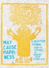 May Cause Happiness : A Gratitude Journal - Book