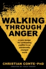 Walking Through Anger - Book