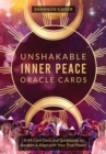 Unshakable Inner Peace Oracle Cards : A 44-Card Deck and Guidebook to Awaken & Align with Your True Power - Book