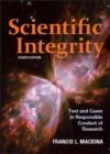 Scientific Integrity : Text and Cases in Responsible Conduct of Research - eBook