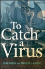 To Catch a Virus - eBook