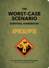Worst-Case Scenario Survival Handbook: Apocalypse - eBook
