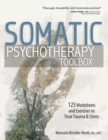 Somatic Psychotherapy Toolbox - Book