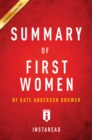 Summary of First Women : by Kate Andersen Brower | Includes Analysis - eBook