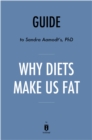 Guide to Sandra Aamodt's, PhD Why Diets Make Us Fat - eBook