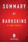 Summary of Barkskins : by Annie Proulx | Includes Analysis - eBook