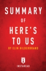 Summary of Here's to Us : by Elin Hilderbrand | Includes Analysis - eBook