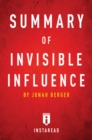 Summary of Invisible Influence : by Jonah Berger | Includes Analysis - eBook