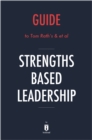 Guide to Tom Rath's & et al Strengths Based Leadership - eBook