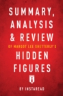Summary, Analysis & Review of Margot Lee Shetterly's Hidden Figures - eBook
