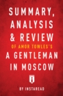 Summary, Analysis & Review of Amor Towles's A Gentleman in Moscow - eBook