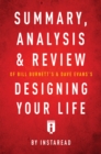 Summary, Analysis & Review of Bill Burnett's & Dave Evans's Designing Your Life - eBook