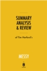 Summary, Analysis & Review of Tim Harford's Messy - eBook