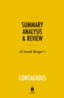 Summary, Analysis & Review of Jonah Berger's Contagious - eBook