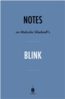 Notes on Malcolm Gladwell's Blink - eBook