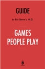 Guide to Eric Berne's, M.D. Games People Play - eBook