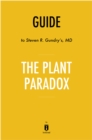 Guide to Steven R. Gundry's, MD The Plant Paradox - eBook