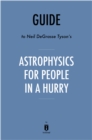 Guide to Neil deGrasse Tyson's Astrophysics for People in a Hurry - eBook