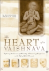 The Heart of a Vaishnava : Exploring the Essence of Humility, Tolerance & Compassion in the Life of God's Servants - eBook