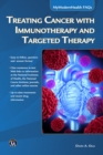 Treating Cancer with Immunotherapy and Targeted Therapy - eBook
