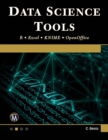 Data Science Tools : R * Excel * KNIME * OpenOffice - Book