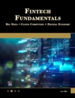 Fintech Fundamentals : Big Data / Cloud Computing / Digital Economy - eBook