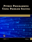 Python Programming Using Problem Solving - eBook
