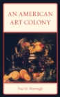 An American Art Colony - Book
