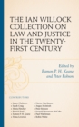 The Ian Willock Collection on Law and Justice in the Twenty-First Century - Book