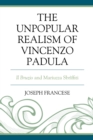 The Unpopular Realism of Vincenzo Padula : Il Bruzio and Mariuzza Sbriffiti - eBook