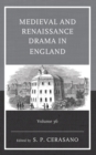 Medieval and Renaissance Drama in England - eBook