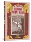 I Know What I Am : The Life and Times of Artemisia Gentileschi - Book