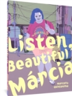 Listen, Beautiful Marcia - Book