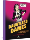 Dauntless Dames : High-Heeled Heroes of the Comics - Book