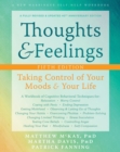 Thoughts and Feelings : Taking Control of Your Moods and Your Life - eBook