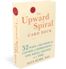 The Upward Spiral Card Deck : 52 Ways to Reverse the Course of Depression...One Small Change at a Time - Book