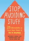 Stop Avoiding Stuff - eBook