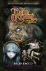 Jim Henson's The Dark Crystal Creation Myths: The Complete Collection - Book