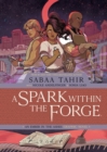 A Spark Within the Forge: An Ember in the Ashes Graphic Novel - Book