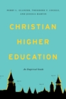 Christian Higher Education : An Empirical Guide - eBook