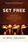 Set Free : A Biblical Case for Restoring Religious Freedom for All - eBook