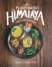 Plant-Based Himalaya : Vegan Recipes from Nepal - Book