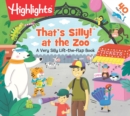 That's Silly at the Zoo - Book