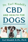 Dr. Earl Mindell's CBD and Health for Dogs - Book