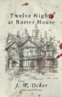 Twelve Nights at Rotter House - Book