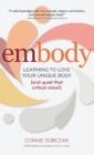 embody : Learning to Love Your Unique Body (and quiet that critical voice!) - Book