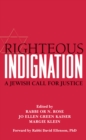Righteous Indignation : A Jewish Call for Justice - Book